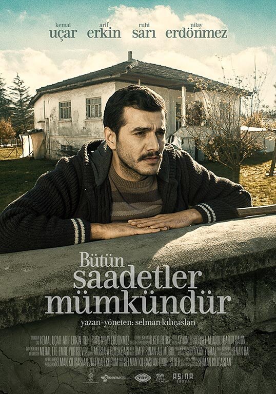 Bütün Saadetler Mümkündür (2017)