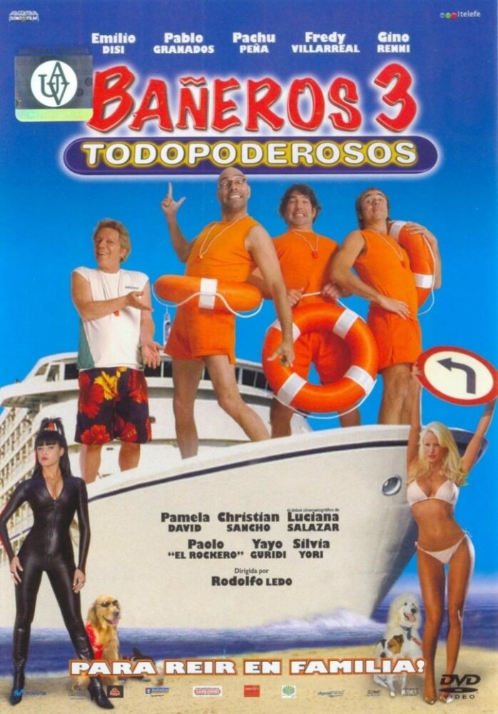 Bañeros III, todopoderosos (2006)