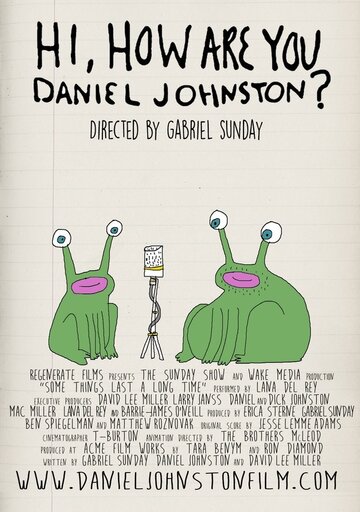 Hi How Are You Daniel Johnston (2015)