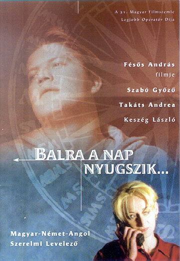 Balra a nap nyugszik (2000)